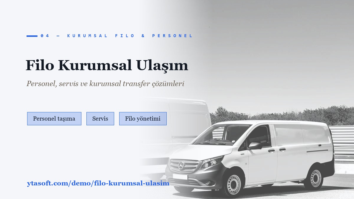 Filo Kurumsal Ulaşım — Personel & Servis Taşımacılığı