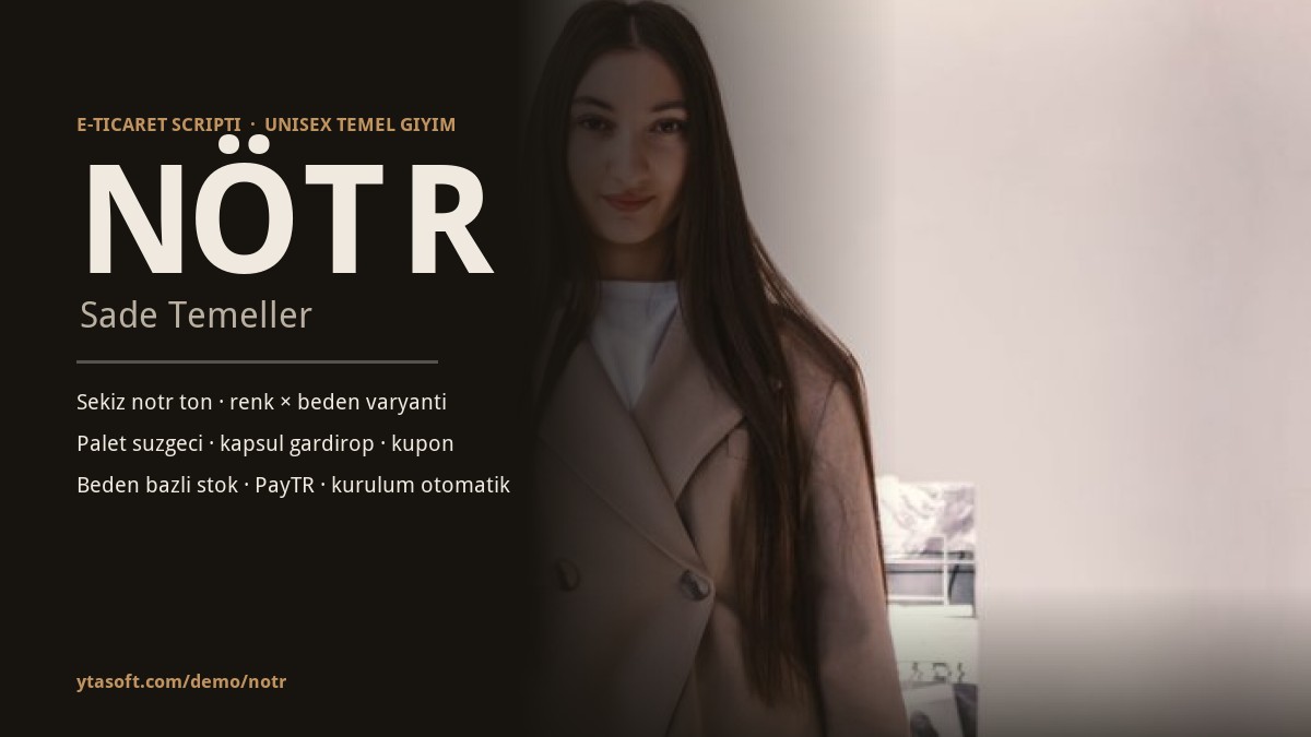 NÖTR minimal unisex temel giyim e-ticaret scripti kapak görseli